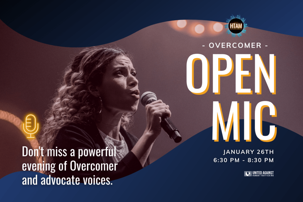 Human Trafficking Awareness Month 2023 Overcomer and Survivor Open Mic Night Presented by United Against Human Trafficking in Houston, Texas