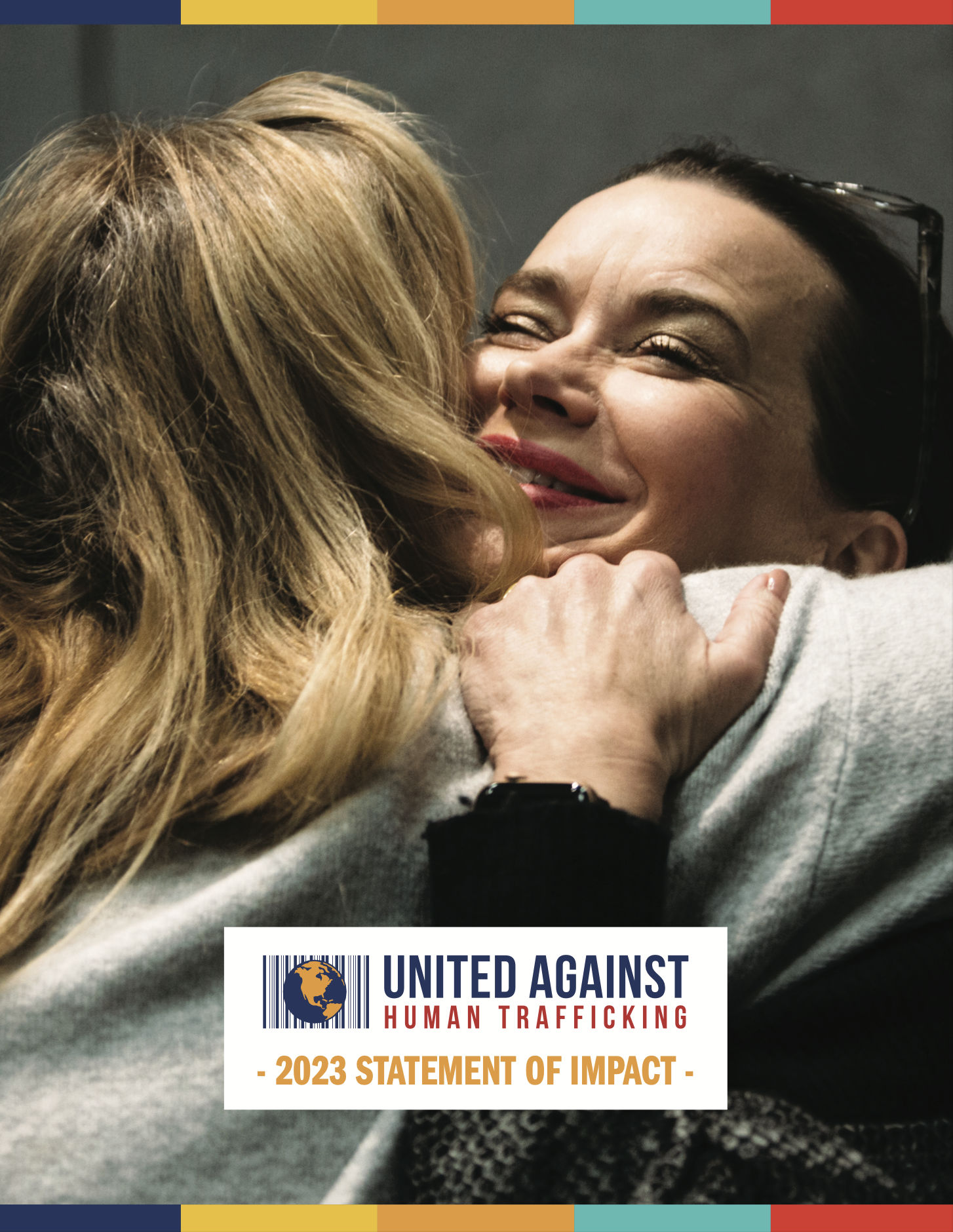 A happy collage of photos from UAHT programs with text over it that reads, "United Against Human Trafficking 2022 Statement of Impact"