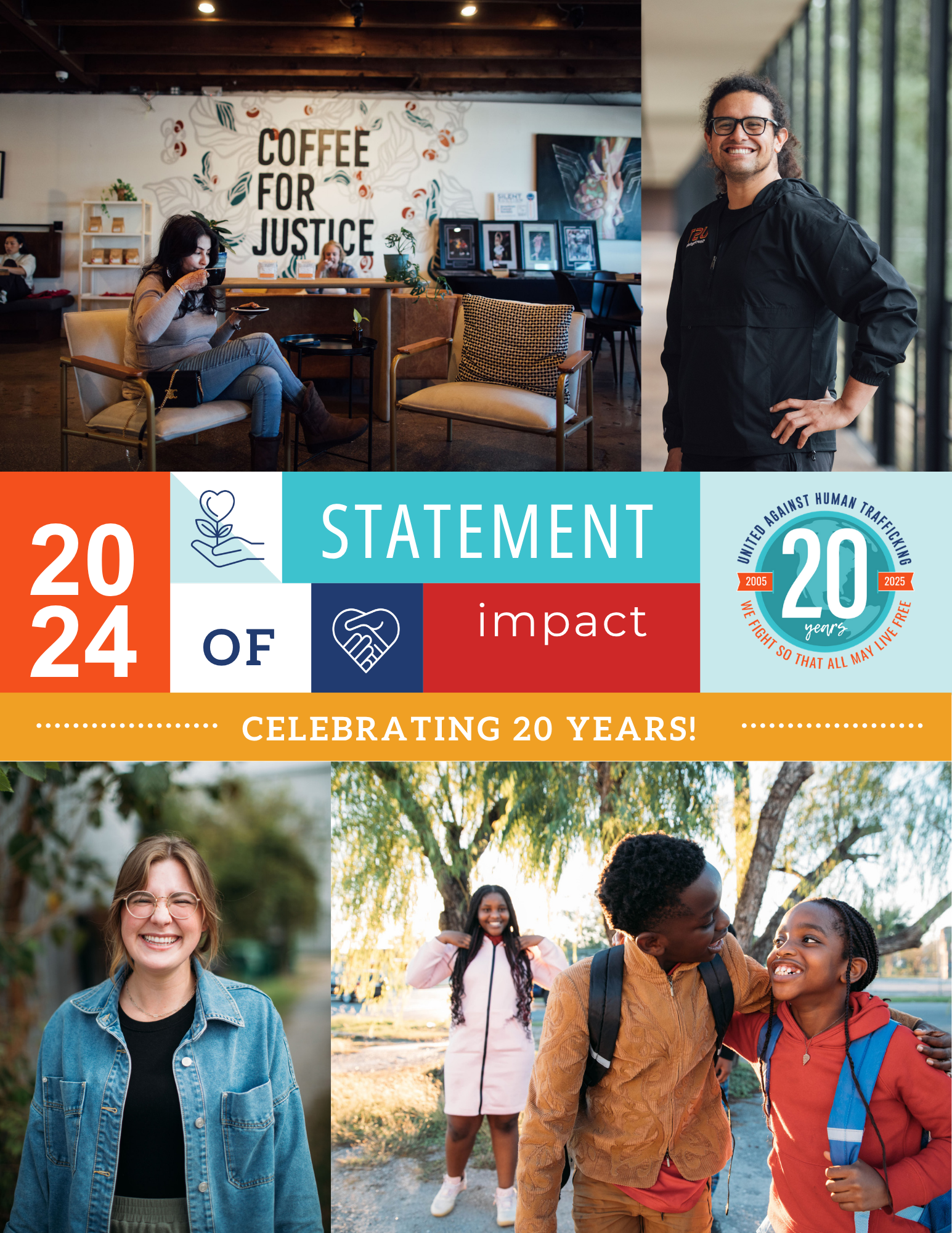 2024 Annual Report (final- updated cover).pdf (1) A happy collage of photos from UAHT programs with text over it that reads, "United Against Human Trafficking 2022 Statement of Impact"